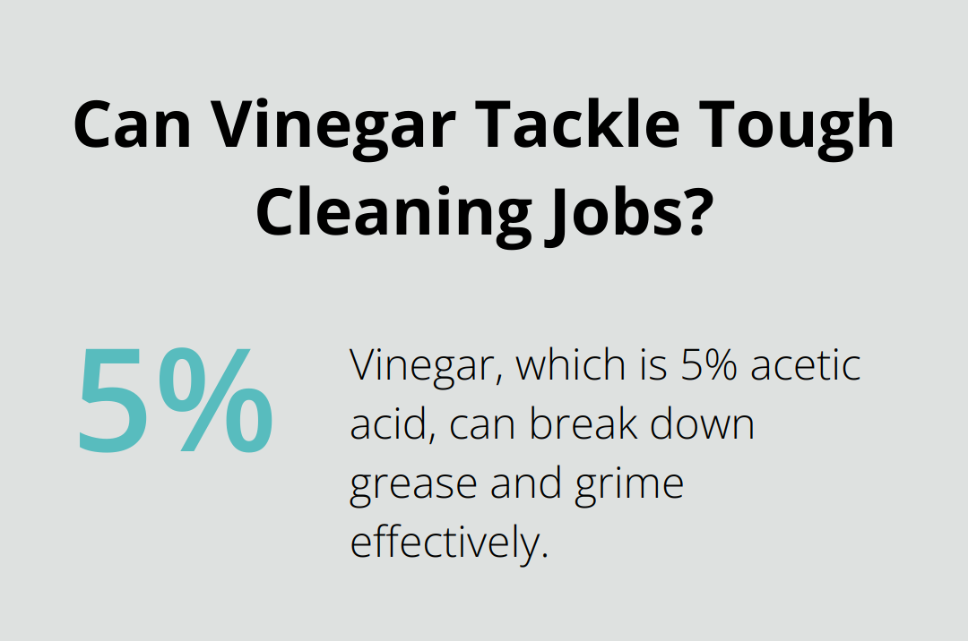 Can Vinegar Tackle Tough Cleaning Jobs?